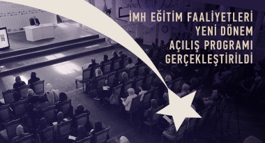 İMH Eğitim Faaliyetleri Yeni Dönem Açılış Programı Gerçekleştirildi