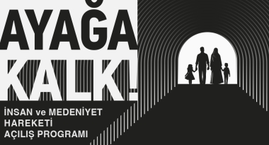 İnsan ve Medeniyet Hareketi Dönem Açılış Programı “Ayağa Kalk!” Gerçekleştirildi